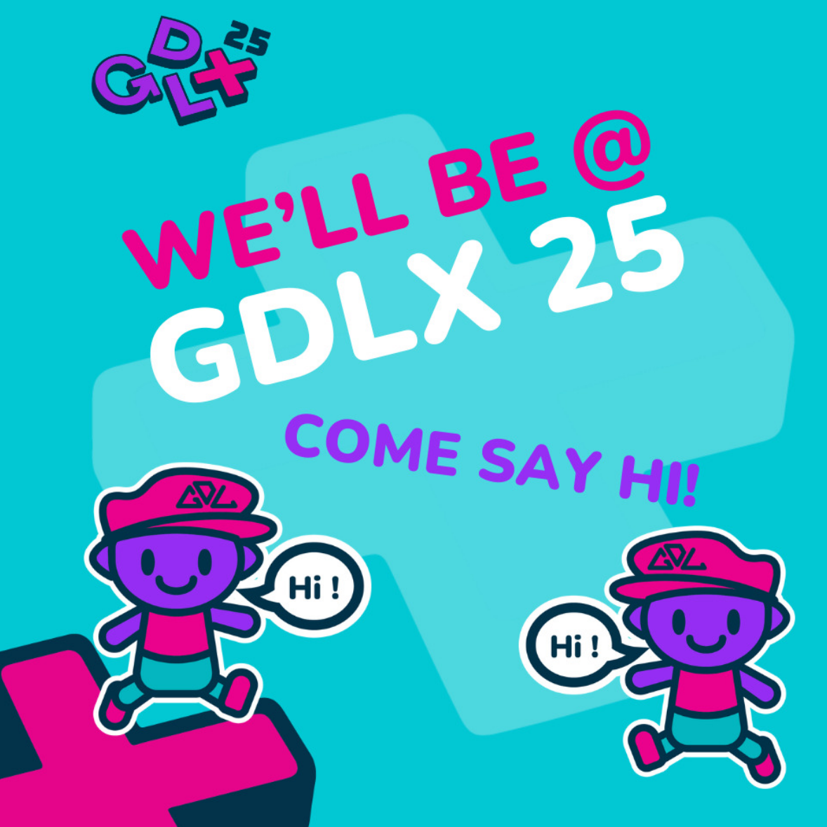 We will be at GDLX 2025!